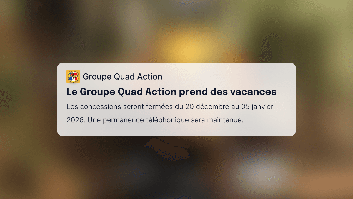 Information fermeture – Quad Action vous informe à l’occasion des fêtes de Noël